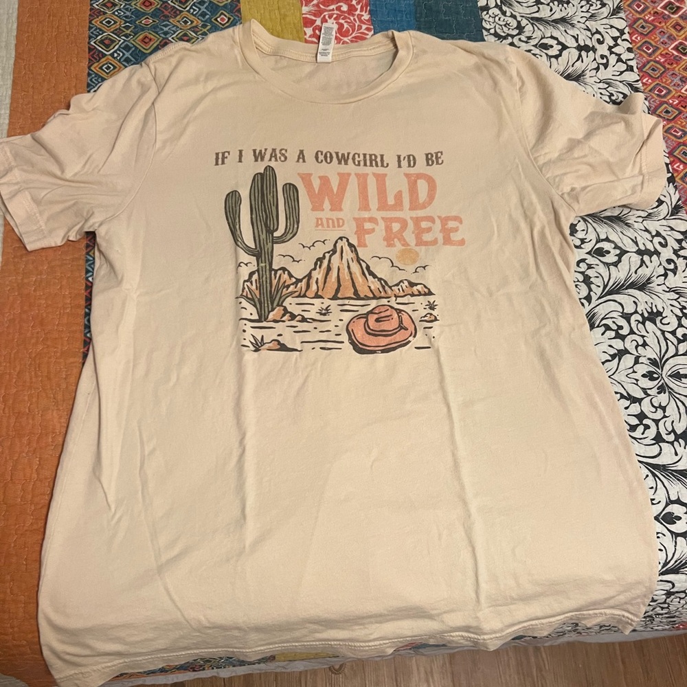 If I was a cowgirl shirt. Worn once. Bella canvas size XL.
